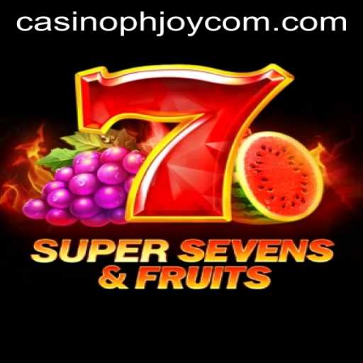 Experience the Excitement with 7SuperSevensFruits at PHJOY com Casino