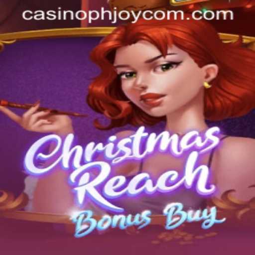 Exploring the Festive Thrills of ChristmasReachBonusBuy in PHJOY com Casino