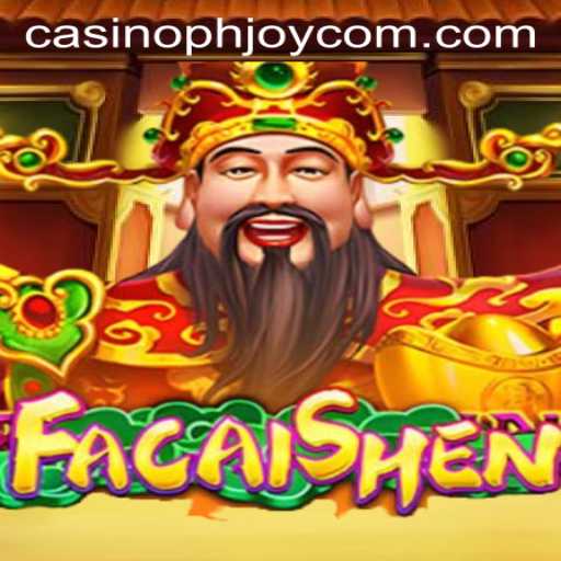 Discovering FaCaiShen: A Deep Dive into the Popular PHJOY com Casino Game