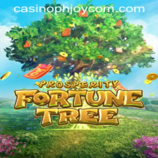 Discovering the Thrills of ProsperityFortuneTree at PHJOY com Casino