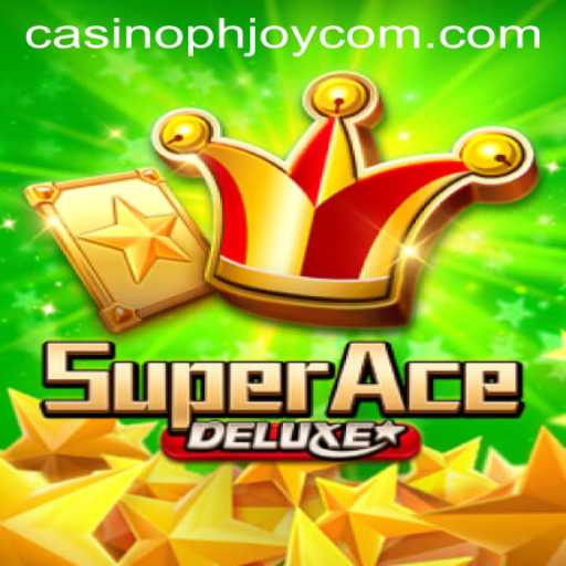 Exploring SuperAceDeluxe: A Premier PHJOY com Casino Experience